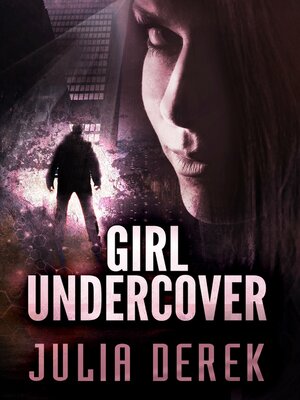 cover image of Girl Undercover--Book 1